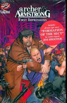 Archer & Armstrong: First Impressions - Book  of the Archer & Armstrong 1992 #0-6