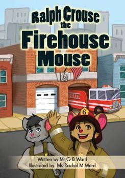 Paperback Ralph Crouse the Firehouse Mouse Book