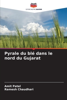 Paperback Pyrale du blé dans le nord du Gujarat [French] Book