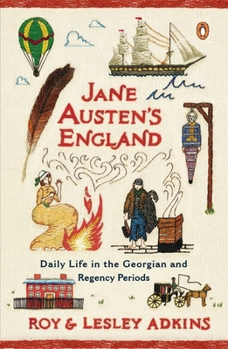 Paperback Jane Austen's England: Daily Life in the Georgian and Regency Periods Book