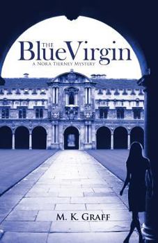 The Blue Virgin (A Nora Tierney Mystery, #1) - Book #1 of the Nora Tierney