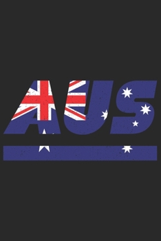 AUS: Australien Notizbuch mit blanko 120 Seiten in weiß. Notizheft mit der australischen Flagge (German Edition)