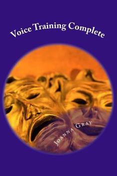 Paperback Voice Training Complete: Standard, Advanced & Kids Voice Training Book