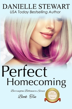 Perfect Homecoming - Book #10 of the Barrington Billionaires