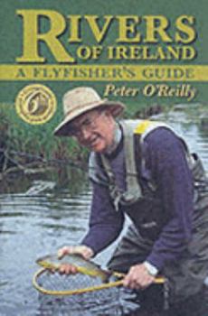 Hardcover Rivers of Ireland : A Flyfisher's Guide Book