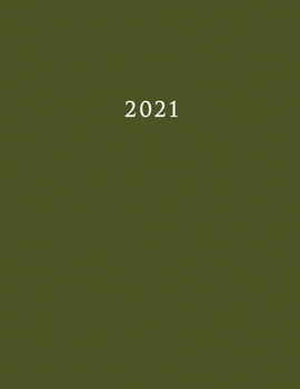 Paperback 2021: Large Weekly and Monthly Planner with Army Green Cover Book