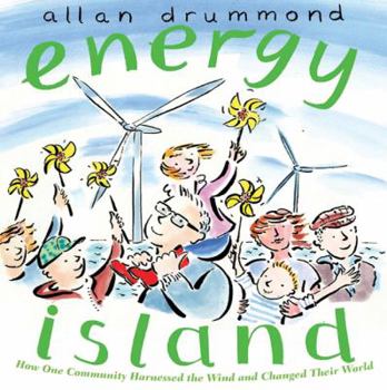 Hardcover Energy Island: How One Community Harnessed the Wind and Changed Their World Book