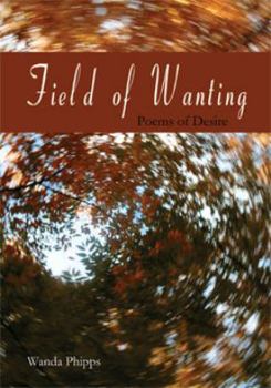 Paperback Field of Wanting Book