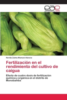 Paperback Fertilización en el rendimiento del cultivo de caigua [Spanish] Book