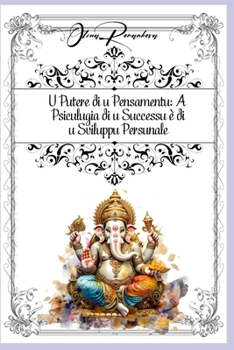U Putere di u Pensamentu: A Psiculugia di u Successu è di u Sviluppu Persunale (Corsican Edition)