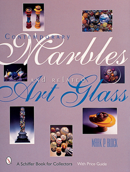 Hardcover Contemporary Marbles and Related Art Glass Book