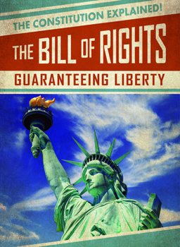 Paperback The Bill of Rights: Guaranteeing Liberty Book