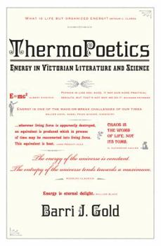 Thermopoetics: Energy in Victorian Literature and Science