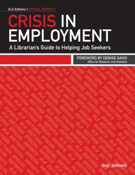 Paperback Crisis in Employment: A Librarian's Guide to Helping Job Seekers Book