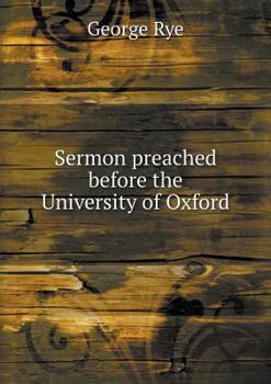 Paperback Sermon preached before the University of Oxford Book