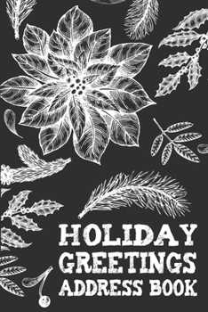 Paperback Holiday Greetings Address Book: Organize and Track Christmas and Other Seasonal Greetings Sent and Received [Large Print] Book