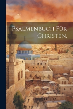 Paperback Psalmenbuch für Christen. [German] Book