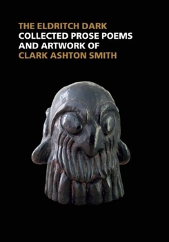 Hardcover In the Realms of Mystery and Wonder: The Prose Poems and Artwork of Clark Ashton Smith Book