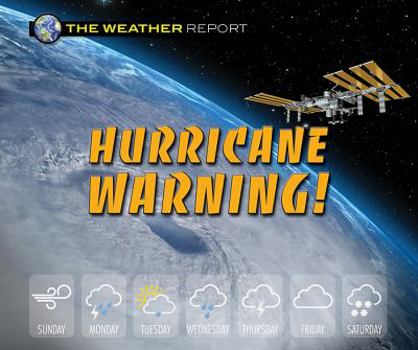 Hurricane Warning! - Book  of the Weather Report