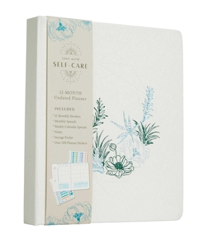 Spiral-bound Self-Care 12-Month Undated Planner: (Mindfulness Gifts, Self-Care Gifts for Women, Back to School Supplies, Planners with Stickers) Book