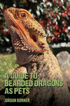 Paperback Guide to Bearded Dragons as Pets Book