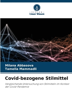 Paperback Covid-bezogene Stilmittel: Vergleichende Untersuchung von Stilmitteln im Kontext der Covid-Pandemie (German Edition) [German] Book