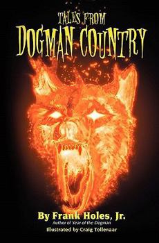 Paperback Tales From Dogman Country Book
