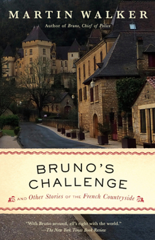 Paperback Bruno's Challenge: And Other Stories of the French Countryside Book