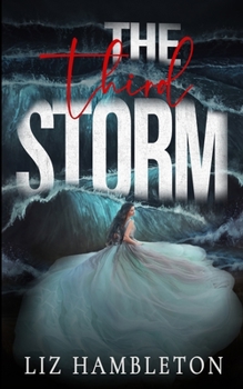 The Third Storm - Book #1 of the Storm
