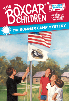The Summer Camp Mystery (Boxcar Children Mysteries) - Book #82 of the Boxcar Children