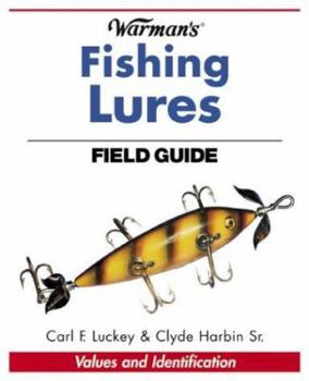 Paperback Warman's Fishing Lures Field Guide: Values and Identification Book