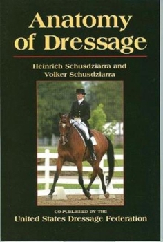 Paperback Anatomy of Dressage Book