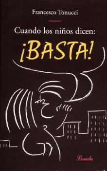 Paperback Cuando los ninos dicen basta!/ When The Kids Say Enough is Enough: Basta! / Stop (Spanish Edition) [Spanish] Book