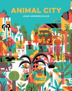 Hardcover Animal City: (Animal Books for Kids, Children's Nature Books) Book