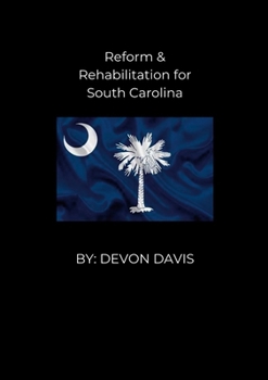 Paperback Reform and Rehablitation for South Carolina Book