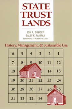 Paperback State Trust Lands: History, Management, and Sustainable Use Book