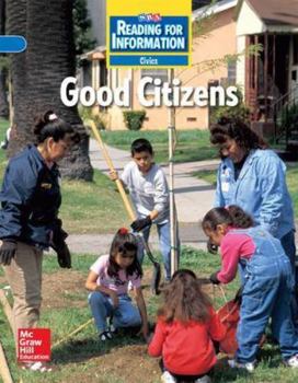 Hardcover Reading for Information, on Level Student Reader, Civics - Good Citizens, Grade 3 Book