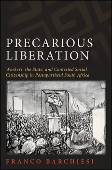 Precarious Liberation - Book  of the SUNY Series in Global Modernity