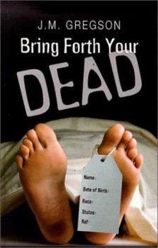 Bring Forth Your Dead - Book #4 of the Lambert and Hook