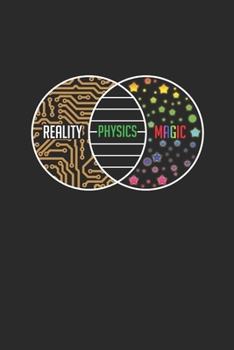 Paperback Reality Physics Magic: Blank Lined Notebook (6" x 9" - 120 pages) Simple Physics Notebook for Daily Journal, Diary, and Gift Book