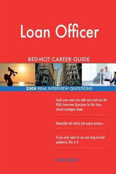 Paperback Loan Officer RED-HOT Career Guide; 2508 REAL Interview Questions Book