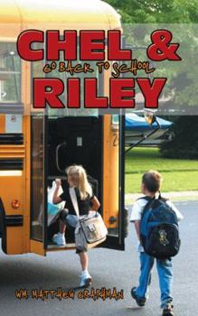 Paperback Chel & Riley Go Back to School Book