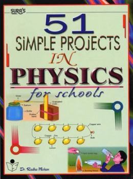 Paperback 51 Simples Projects in Physics for Schools Book