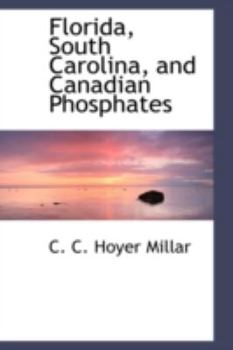 Paperback Florida, South Carolina, and Canadian Phosphates Book