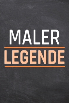 Maler Legende: Maler Punktraster Notizbuch, Notizheft oder Schreibheft | 110  Seiten | Büro Equipment & Zubehör | Lustiges Geschenk zu Weihnachten oder Geburtstag (German Edition)
