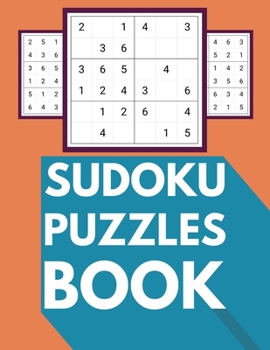 Paperback Sudoku Puzzles Book: 200 Medium Sudoku Puzzle to Improve Your Memory & Prevent Neurological Disorder. Activity Games Book. Book