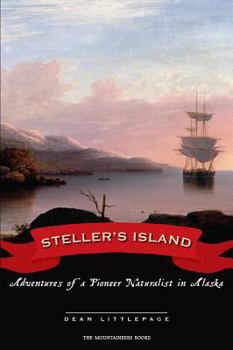 Paperback Steller's Island: Adventures of a Pioneer Naturalist in Alaska Book
