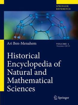 Hardcover Historical Encyclopedia of Natural and Mathematical Sciences Book