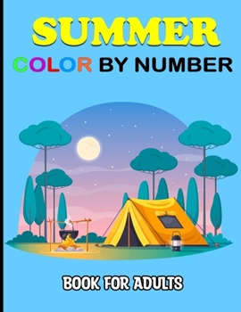 SUMMER COLOR BY NUMBER BOOK FOR ADULTS