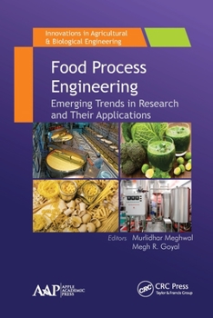 Paperback Food Process Engineering: Emerging Trends in Research and Their Applications Book